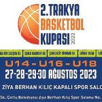 2. Trakya Basketbol Kupası’nda Geri Sayım Başladı