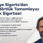 Türkiye Sigorta’dan Kapsamlı Tamamlayıcı Sağlık Sigortası